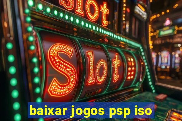 baixar jogos psp iso